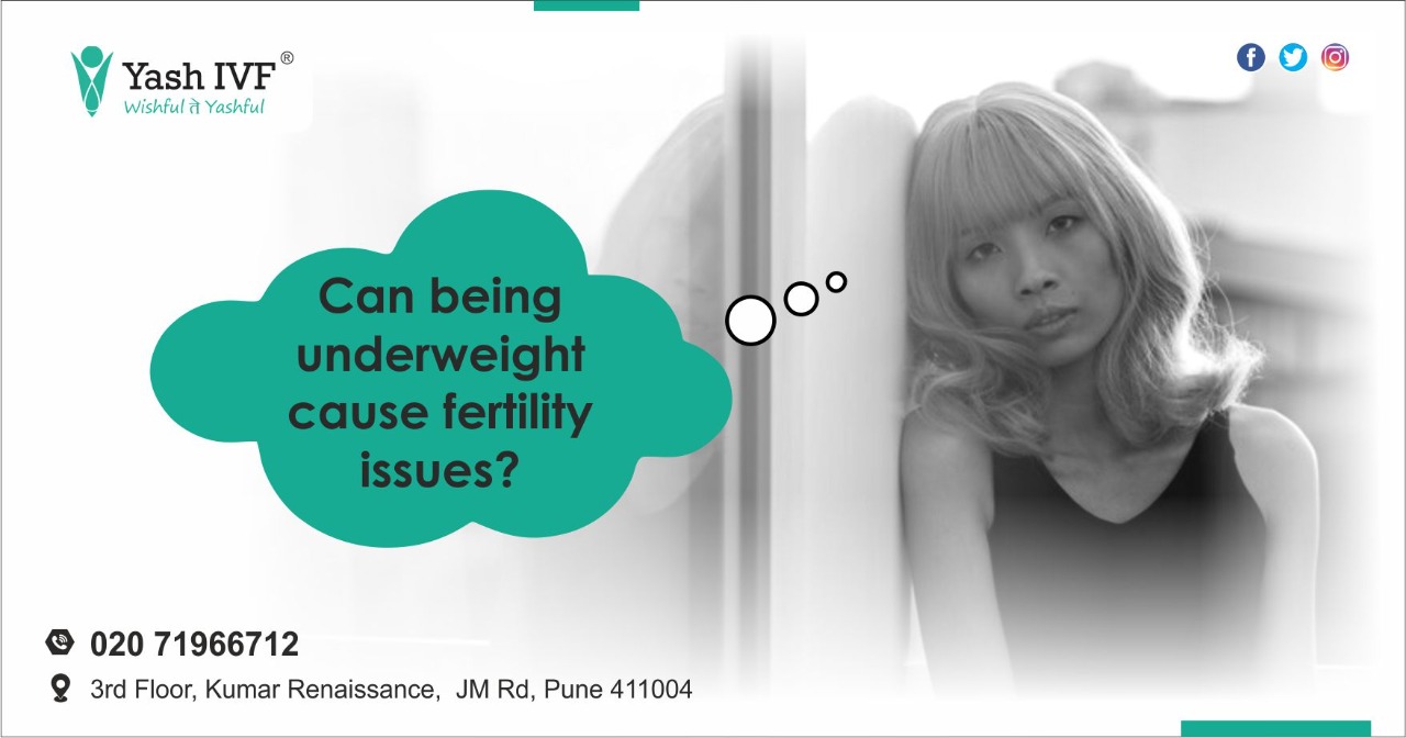 Can Being Underweight Cause Fertility Issues? Yash IVF